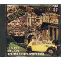 Claudio Baglioni - Gira Che Ti Rigira Amore Bello Rca Germany Cd
