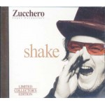 Zucchero - Shake! Limited Collector'S Edition Digipack Cd