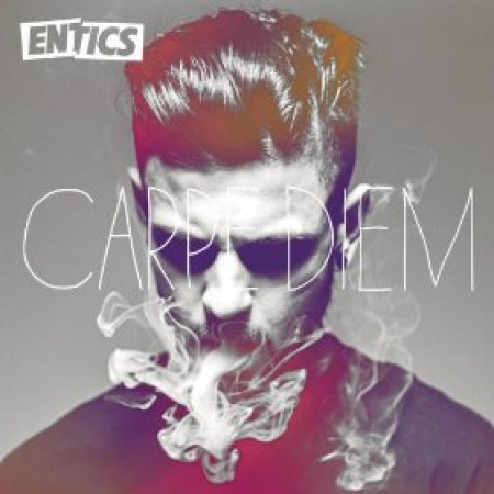 Entics - Carpe Diem
